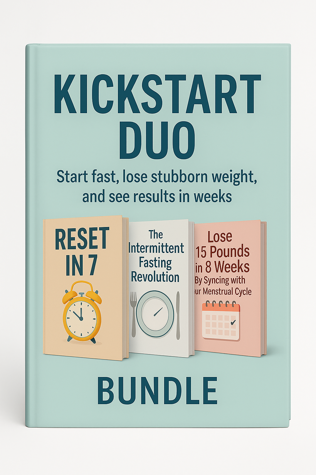 Kickstart Duo - Start fast, lose stubborn weight, and see results in weeks.